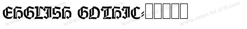 EHGLISH GOTHIC字体转换